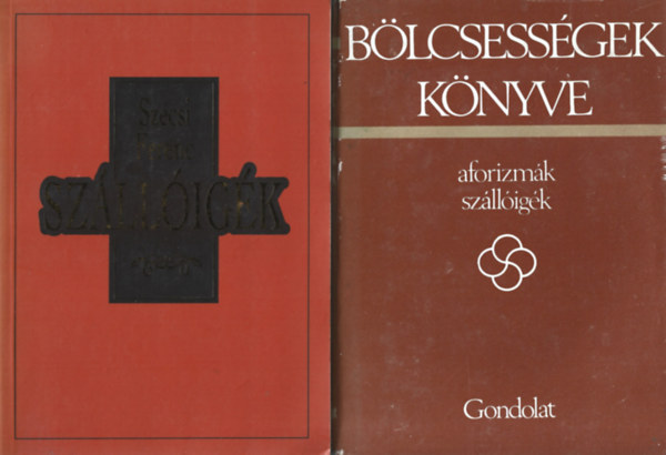 2 db k�nyv, Sz�csi Ferenc: Sz�ll�ig�k, B�lcsess�gek k�nyve - Aforizm�k, sz�ll�ig�k