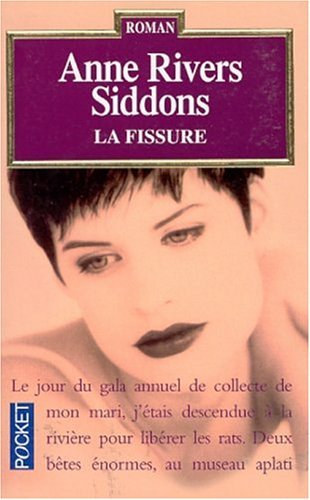 Anne Rivers Siddons - La Fissure