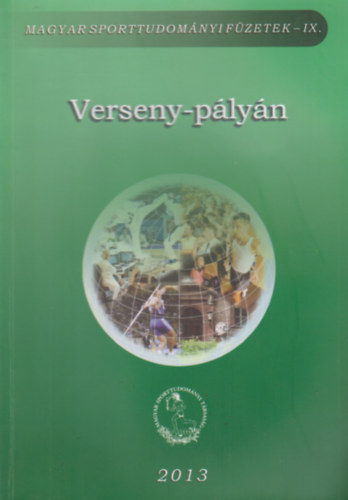 Verseny-plyn /Magyar sporttudomnyi fzetek- IX./