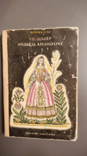 Benedek Elek - Vil�gsz�p N�dsz�l kisasszony