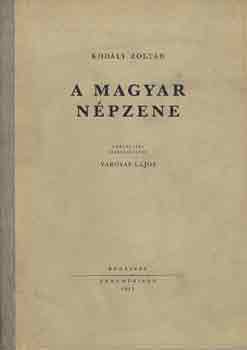 Kodly Zoltn - A magyar npzene