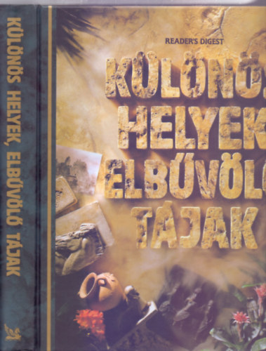 Duncan Brewer - John Clark - Casey Horton - Mary Devine - Különös helyek, elbűvölő tájak - Barangolás Földünk regényes vidékein