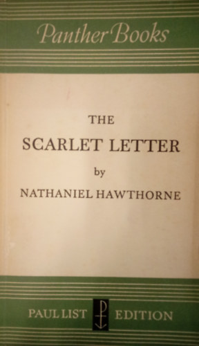 Nathaniel Hawthorne - The Scarlett Letter
