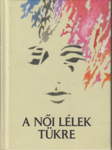 Rosalie Maggio - A női lélek tükre