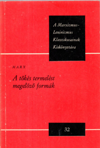 Marx - A tks termelst megelz formk