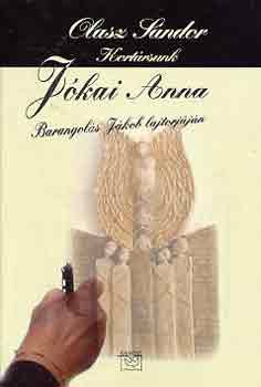 Olasz Sándor - Kortársunk Jókai Anna - Barangolás Jakob lajtorjáján