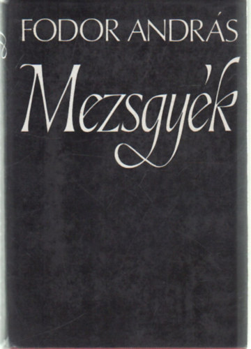 Fodor András - Mezsgyék