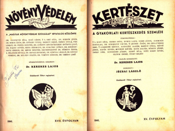 Dr. Kerekes Lajos (szerk.) - Növényvédelem 1941. XVII. évfolyam és Kertészet 1940. XIV. évfolyam teljes (egybekötve)