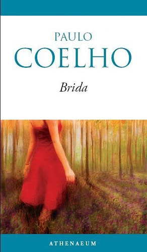 Paulo Coelho - Brida, A gyztes egyedl van