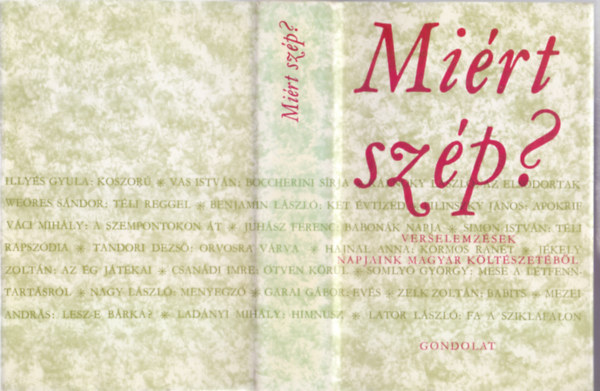 �ssze�ll�totta: Detre Zsuzsa �s B�r�ny Gy�rgy - Verselemz�sek napjaink magyar k�lt�szet�b�l (Mi�rt sz�p?)