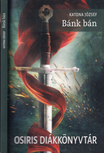 Katona J�zsef - B�nk B�n (dr�ma �t szakaszban)- Osiris di�kk�nyvt�r