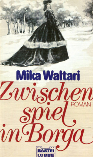 Mika Waltari - Zwischenspiel in Borga