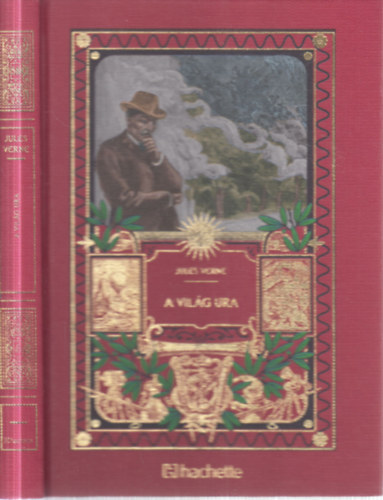 Jules Verne - A világ ura (Jules Verne csodálatos kalandjai 58.)