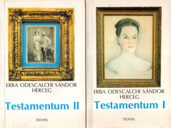 Erba Odescalchi S�ndor herceg - Testamentum I-II.