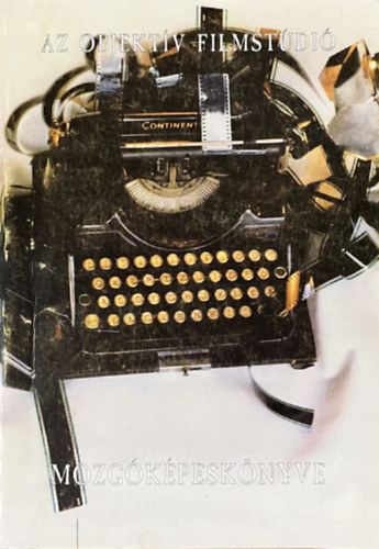 Csaplár-Csiki-Fejes-Gion... - Mozgóképeskönyv