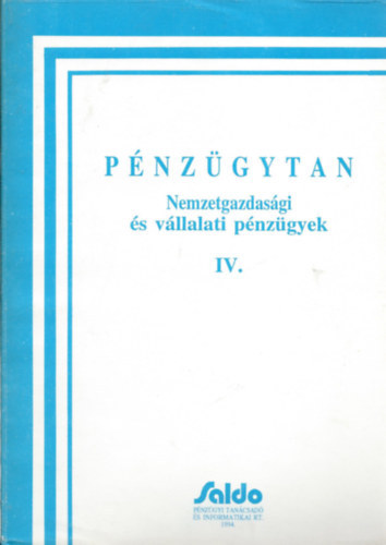 Sulyok-Pap Mrta  (szerk.) - Pnzgytan - Nemzetgazdasgi s vllalati pnzgyek IV.
