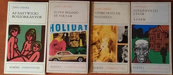 John Updike - 4 db Updike: Az Eastwicki boszork�nyok + Gyere hozz�m feles�g�l + Ilyen boldog se voltam + Szeg�nyh�zi v�s�r - A farm