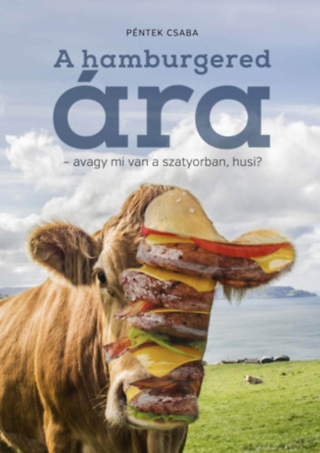 P�ntek Csaba - A hamburgered �ra