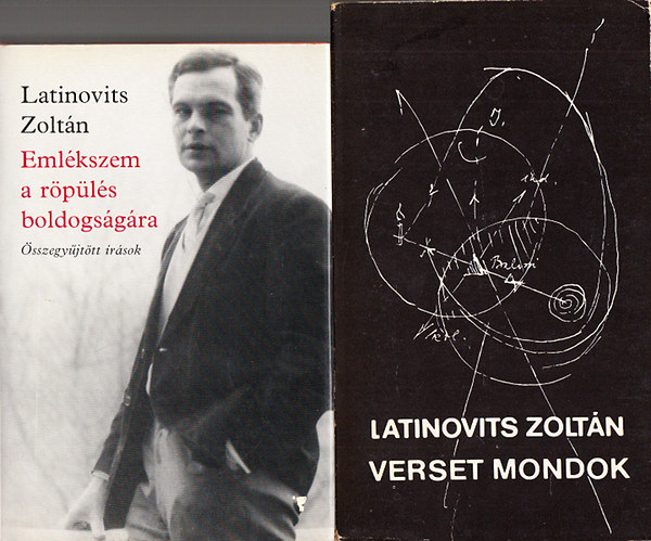 Latinovits Zolt�n - Eml�kszem a r�p�l�s boldogs�g�ra (�sszegy�jt�tt �r�sok) + Verset mondok