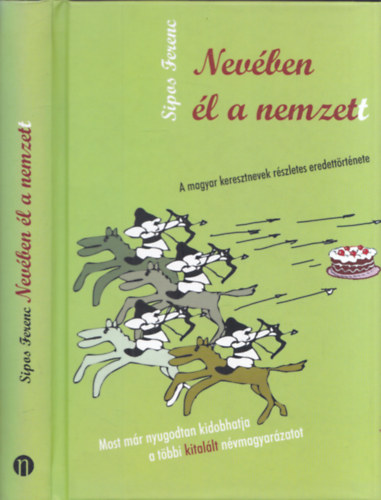 Sipos Ferenc - Nev�ben �l a nemzet(t)