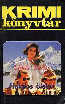 Linda Taylor - Hal�los �lel�s