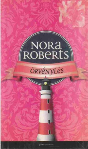 Nora Roberts - rvnyls (A Hrom Nvr szigete 1.)