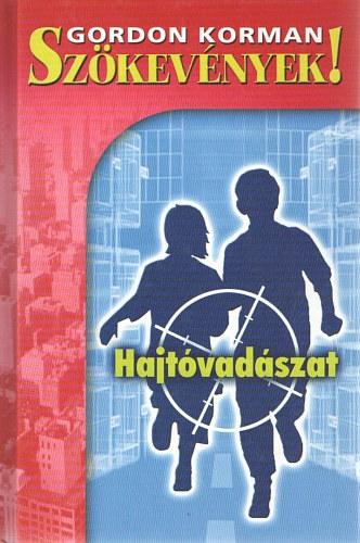 Gordon Korman - Sz�kev�nyek! 1. - Hajt�vad�szat