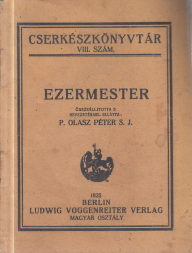 P. Olasz Péter - Ezermester (Cserkészkönyvtár VIII. szám)