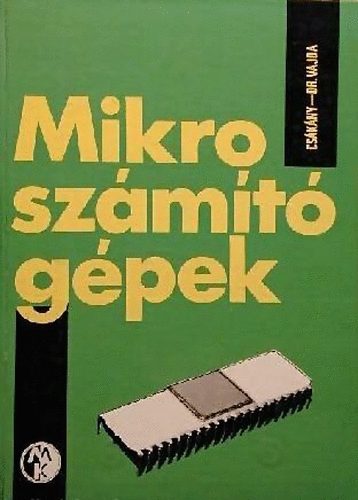 Csákány-Dr.Vajda - Mikro számitógépek
