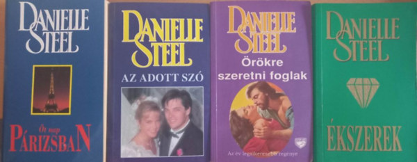 Danielle Steel - Danielle Steel knyvcsomag (4 darab) t nap prizsban, Az adott sz, rkre szeretni foglak, kszerek