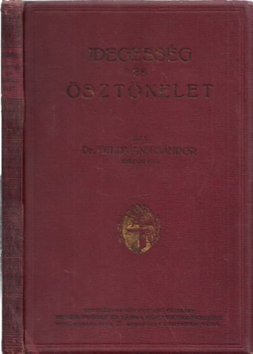 Dr. Feldmann S�ndor - Idegess�g �s �szt�n�let