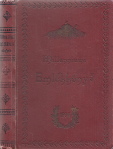 Millenniumi eml�kk�nyv (a katholikus ifj�s�gnak aj�nlja a Szent-Istv�n-T�rsulat)