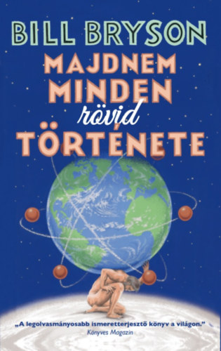 Bill Bryson - Majdnem minden r�vid t�rt�nete