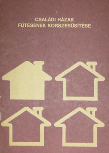 Dr. Varga Istvn - Csaldi hzak ftsnek korszerstse