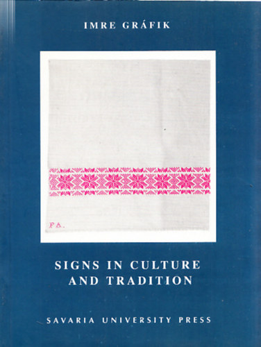 Gr�fik Imre - Signs in culture and tradition