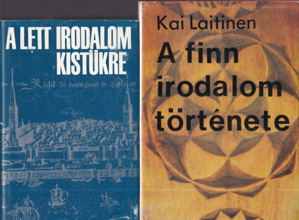 Kai Laitinen - A finn irodalom története + A lett irodalom kistükre
