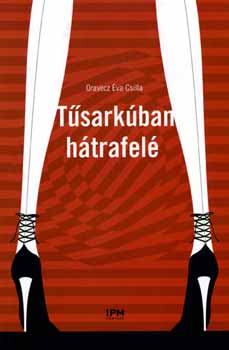 Oravecz �va Csilla - T�sark�ban h�trafel�