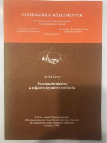 Arieh Lewy - Posztmodernizmus a teljestmnymrs terletn