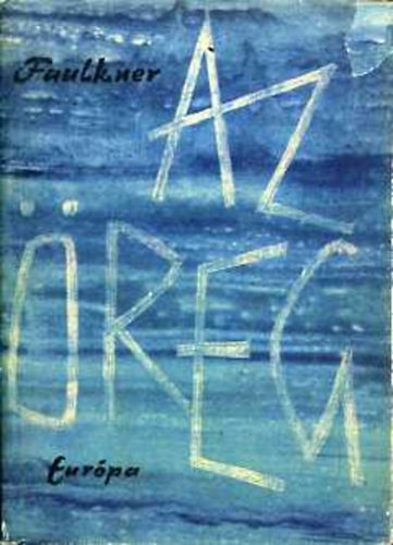 William Faulkner - Az �reg
