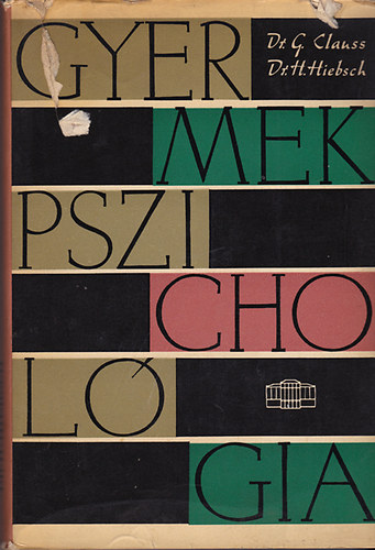 Dr. G. Clauss Dr. H. Hiebsch - Gyermekpszichol�gia