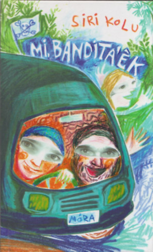Siri Kolu - Mi, banditk (fordt ltal dediklt)