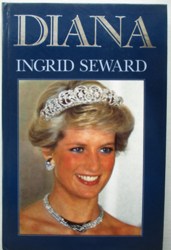 Ingrid Seward - Diana