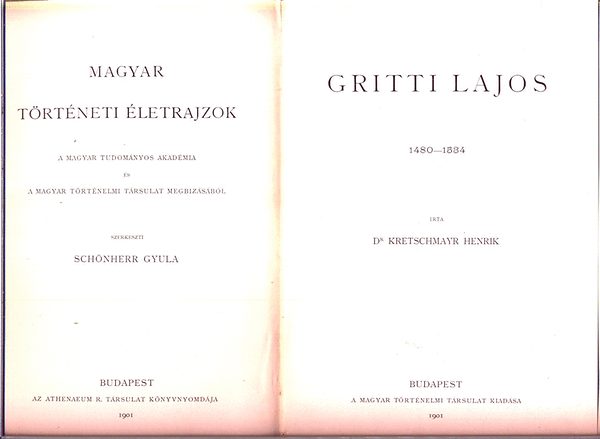 Dr. Kretschmayr Henrik - Gritti Lajos 1480-1534