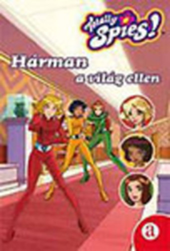 H�rman a vil�g ellen (Totally Spies!)