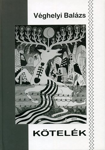 V�ghelyi Bal�zs - K�tel�k