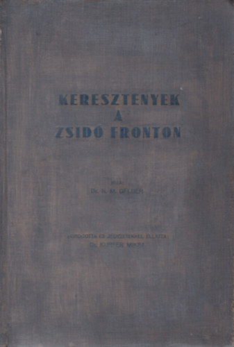 Dr. N. M. Gelber - Keresztények a zsidó fronton- számozott
