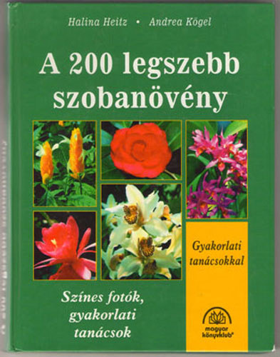 Halina-Kgel, Andrea Heitz - A 200 legszebb szobanvny