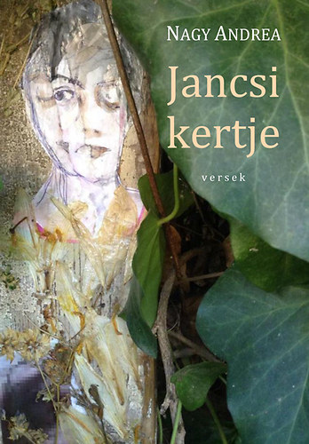 Nagy Andrea - Jancsi kertje
