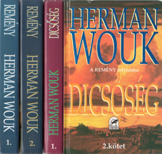 Herman Wouk - Remény I-II. + Dicsőség I-II. (A remény folytatása)