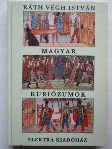 R�th-V�gh Istv�n; - Magyar kuri�zumok